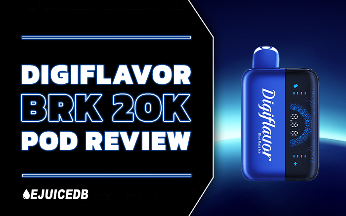 Digiflavor BRK 20K Pod Review