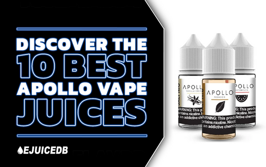 Discover The 10 Best Apollo Vape Juices