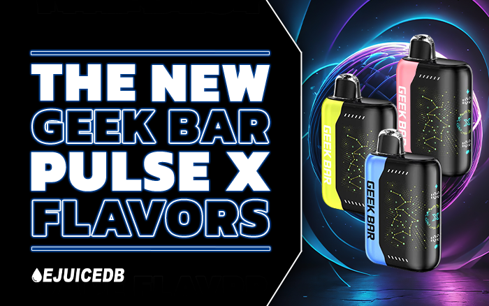 Geek Bar Pulse X Flavors