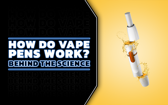 How Do Vape Pens Work Behind The Science Ejuicedb Blog