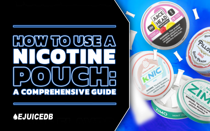 How to Use a Nicotine Pouch – eJuiceDB