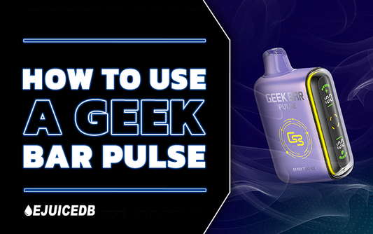 How To Use a Geek Bar Pulse