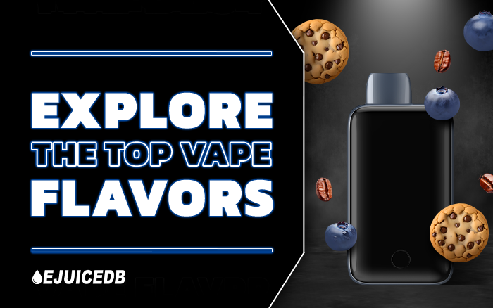 The Best Vape Flavor