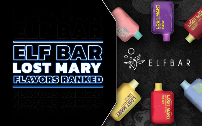 The Best lost Mary Flavors